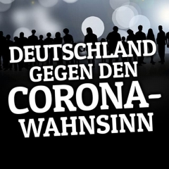 Deutschland gegen den Corona-Wahnsinn